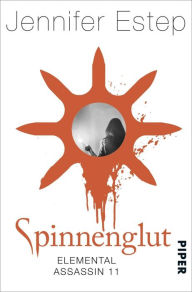 Title: Spinnenglut: Elemental Assassin 11, Author: Jennifer Estep