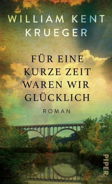 Für eine kurze Zeit waren wir glücklich: Roman