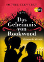 Das Geheimnis von Rookwood: Flüsternde Wände