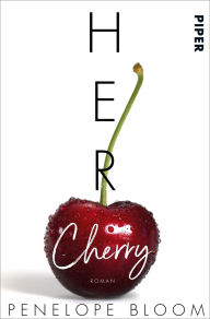 Title: Her Cherry - Süße Verführung: Roman, Author: Penelope Bloom