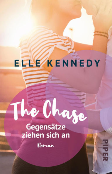 The Chase - Gegensätze ziehen sich an: Roman