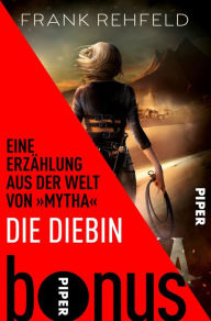 Title: Die Diebin: Eine Erzählung aus der Welt von 