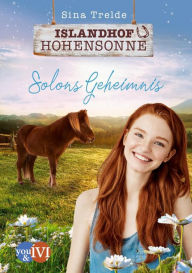 Title: Islandhof Hohensonne 1: Solons Geheimnis, Author: Sina Trelde