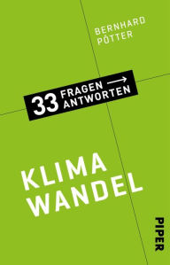 Title: Klimawandel: 33 Fragen - 33 Antworten 1, Author: Bernhard Pötter