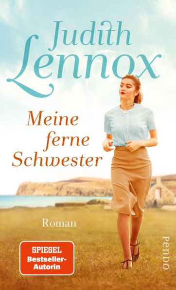 Meine ferne Schwester: Roman