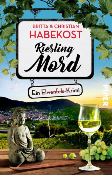 Rieslingmord: Ein Elwenfels-Krimi