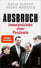 Ausbruch: Innenansichten einer Pandemie - Die Corona-Protokolle