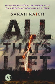Title: All that's left: Roman, Author: Sarah Raich