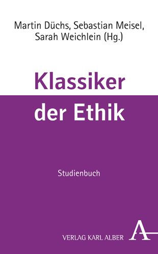 Klassiker der Ethik: Studienbuch