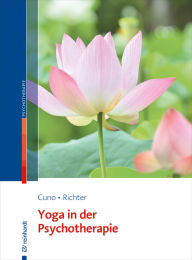 Title: Yoga in der Psychotherapie, Author: Angela Cuno