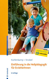 Title: Einführung in die Heilpädagogik für ErzieherInnen, Author: Stefanie Kuhlenkamp