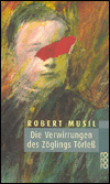 Title: Die Verwirrungen Des Zoglings Torleb / Edition 1, Author: Robert Musil