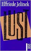 Title: Lust (German Edition), Author: Elfriede Jelinek