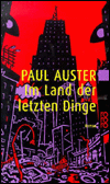 Title: Im Land Der Letzten Dinge (In the Country of Last Things), Author: Paul Auster