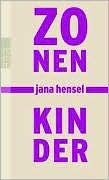 Title: Zonenkinder, Author: JANA HENSEL