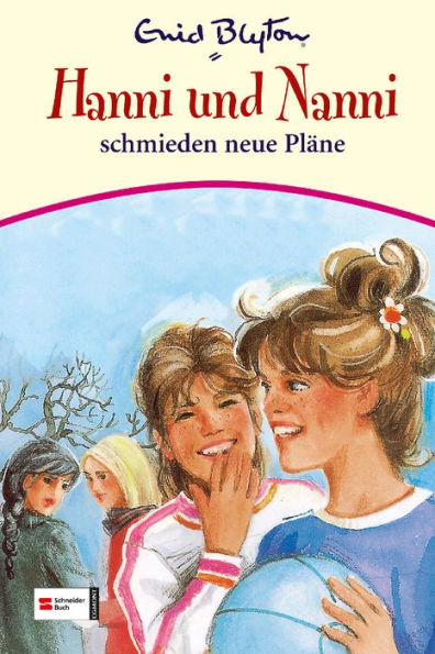 Hanni & Nanni, Band 02: Hanni und Nanni schmieden neue Pläne