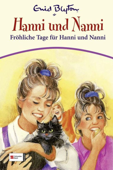 Hanni & Nanni, Band 13: Fröhliche Tage für Hanni und Nanni