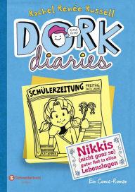 Title: DORK Diaries, Band 05: Nikkis (nicht ganz so) guter Rat in allen Lebenslagen, Author: Rachel Renée Russell