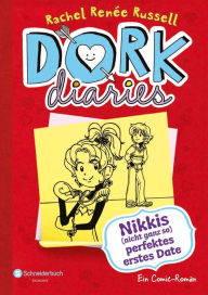 DORK Diaries, Band 06: Nikkis (nicht ganz so) perfektes erstes Date Lustiger Comic-Roman für alle Teenie-Mädchen ab 10