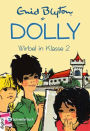 Dolly, Band 02: Wirbel in Klasse 2