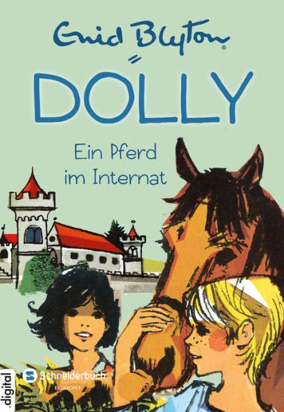 Dolly, Band 03: Ein Pferd im Internat