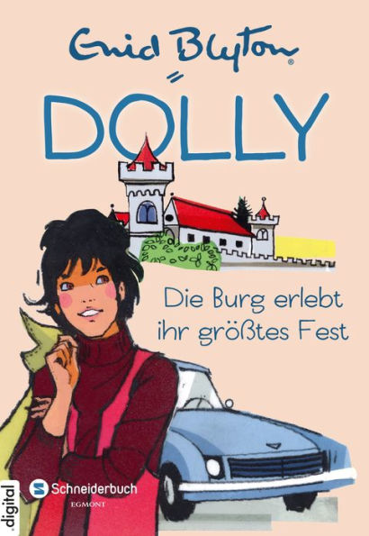 Dolly, Band 09: Die Burg erlebt ihr größtes Fest