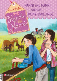 Title: Hanni und Nanni, Band 38: Hanni und Nanni und die Pony-Zwillinge, Author: Enid Blyton