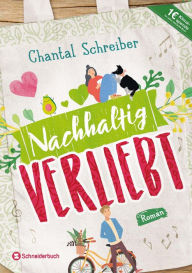 Title: Nachhaltig verliebt, Author: Chantal Schreiber