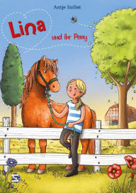 Title: Lina und ihr Pony, Author: Antje Szillat