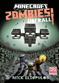 Free audiobook download for ipod touch Minecraft. Zombies überall! (Band 3): Ein offizieller Minecraft-Roman Bissiger Lesespaß für Kinder ab 10