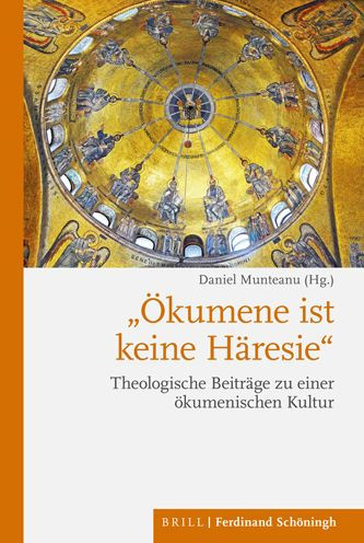 Okumene ist keine Haresie: Theologische Beitrage zu einer okumenischen Kultur