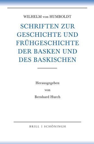 Schriften zur Geschichte und Fruhgeschichte der Basken und des Baskischen