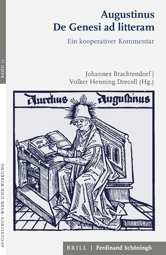 Augustinus De Genesi ad litteram: Ein kooperativer Kommentar