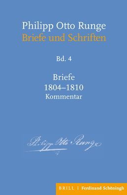Philipp Otto Runge - Briefe 1804-1810: Kommentar