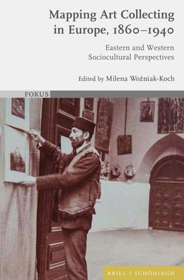 Mapping Art Collecting in Europe, 1860-1940