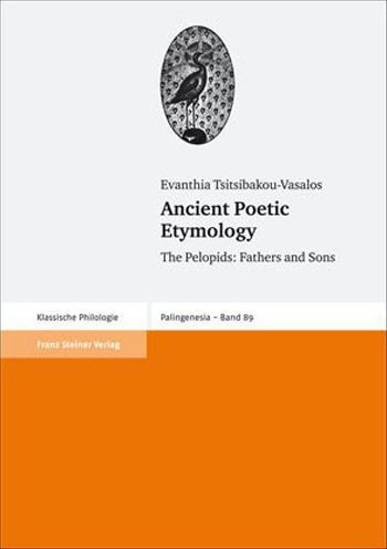 Ancient Poetic Etymology: The Pelopids: Fathers and Sons