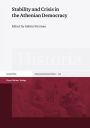 Stability and Crisis in the Athenian Democracy