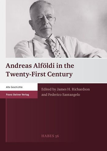 Andreas Alfoldi in the Twenty-First Century