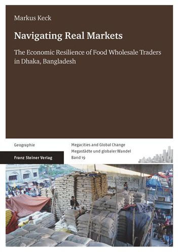 Navigating Real Markets: The Economic Resilience of Food Wholesale Traders in Dhaka, Bangladesh