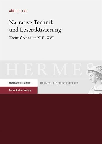 Narrative Technik und Leseraktivierung: Tacitus' Annalen XIII-XVI