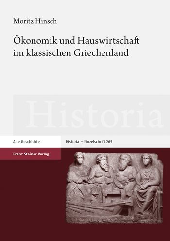 Okonomik und Hauswirtschaft im klassischen Griechenland