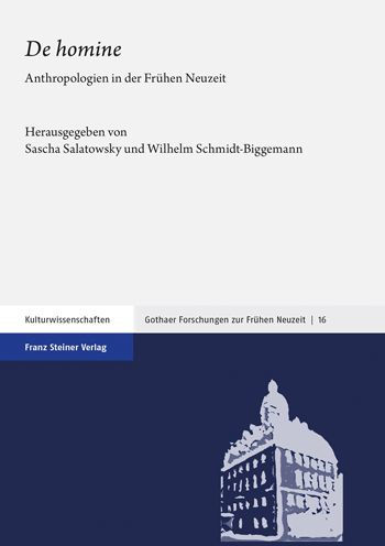 De homine: Anthropologien in der Fruhen Neuzeit