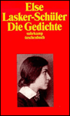 Title: Die Gedichte 1902 1943, Author: Else Lasker-Schuler