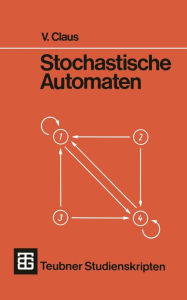 Title: Stochastische Automaten, Author: V. Claus