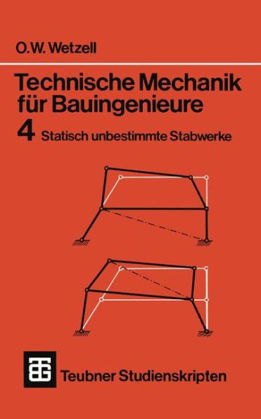 Technische Mechanik für Bauingenieure: Statisch unbestimmte Stabwerke