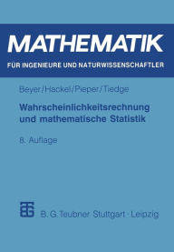 Title: Wahrscheinlichkeitsrechnung und mathematische Statistik, Author: Otfried Beyer