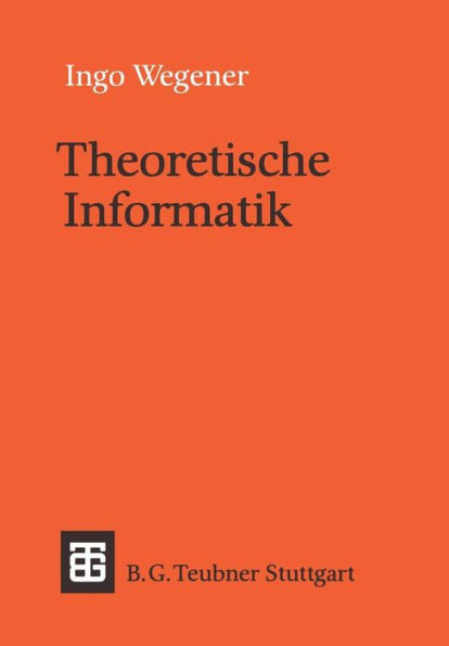 Theoretische Informatik: Eine algorithmenorientierte Einführung