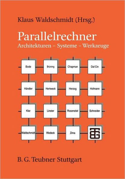 Parallelrechner: Architekturen - Systeme - Werkzeuge