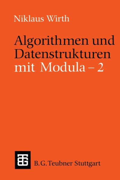 Algorithmen und Datenstrukturen mit Modula - 2