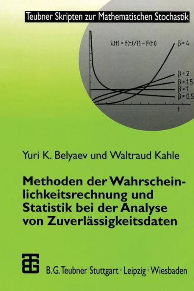 Methoden der Wahrscheinlichkeitsrechnung und Statistik bei der Analyse von Zuverlässigkeitsdaten